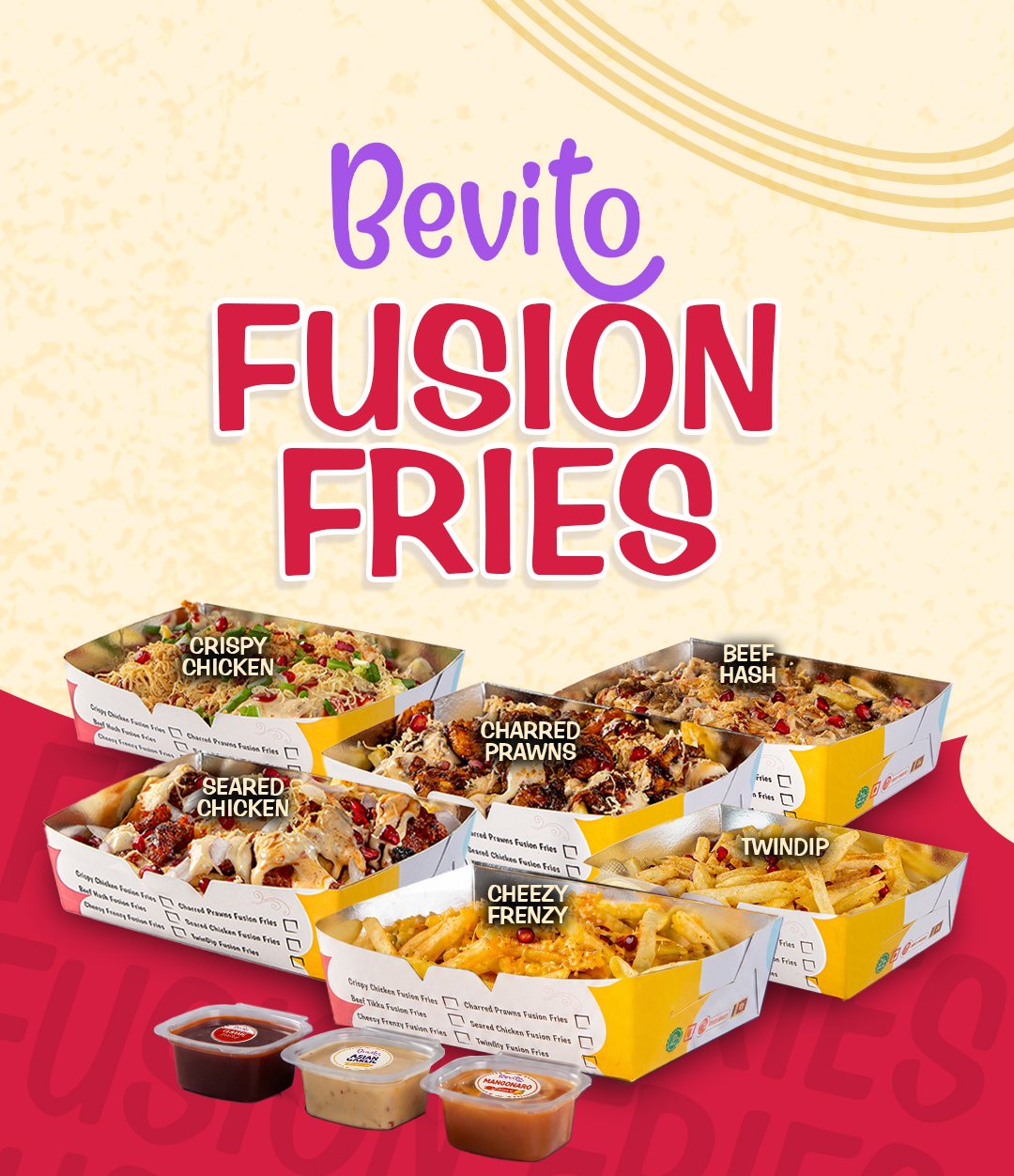 Bevito Fusion Fries — Crispy Chicken, Beef Hash, Charred Prawns, Seared Chicken, Cheezy Frenzy and Twindip, served with three house sauces